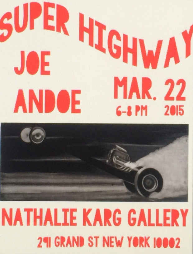 poster for Joe Andoe “Super Highway”