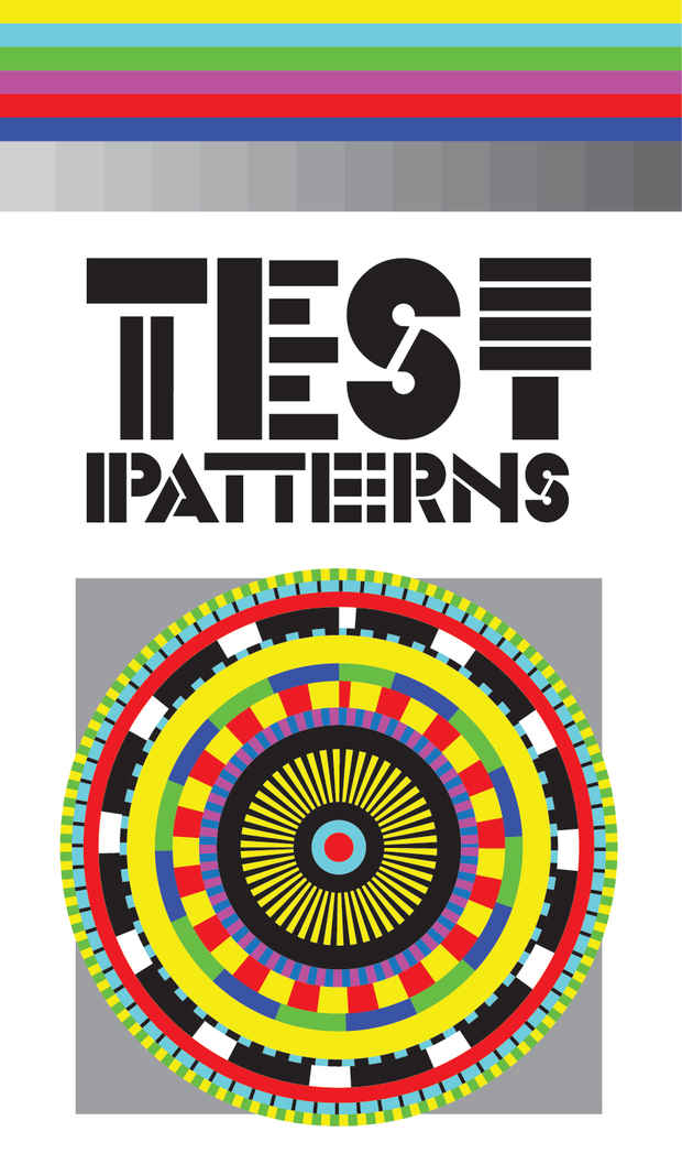poster for “Test Patterns” Exhibition