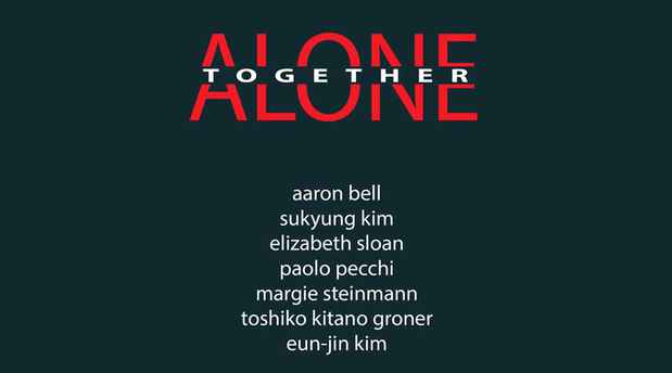 poster for “Alone Together” Exhibition