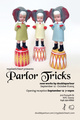 poster for doubleparlour “Parlor Tricks”