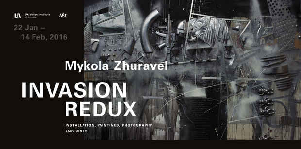 poster for Mykola Zhuravel “Invasion Redux”