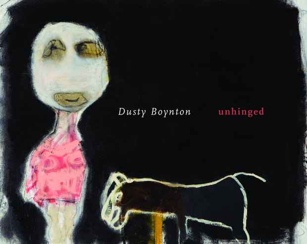 poster for Dusty Boynton “Unhinged”