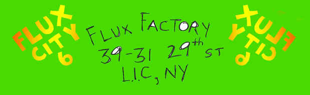 poster for “Flux City 6” Exhibition