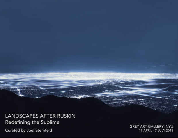 poster for “Landscapes after Ruskin: Redefining the Sublime” Exhibition