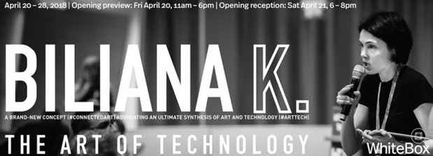 poster for Biliana K. “The Art Of Technology”