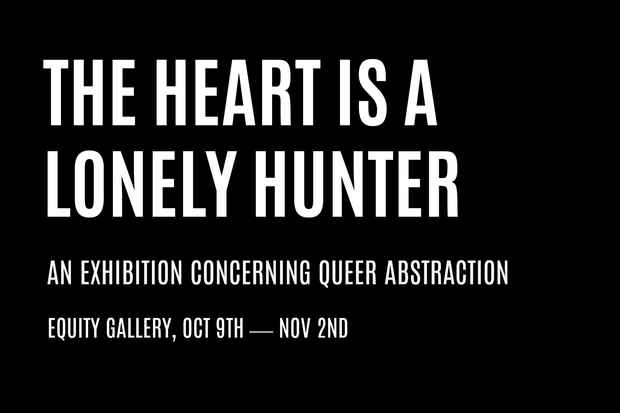 poster for “The Heart Is A Lonely Hunter” Exhibition