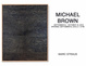 poster for Michael Brown Exhibition