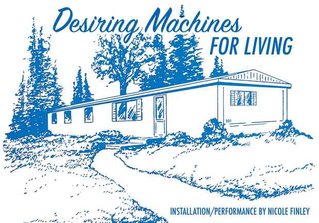 poster for Nicole Finley “Desiring Machines for Living”