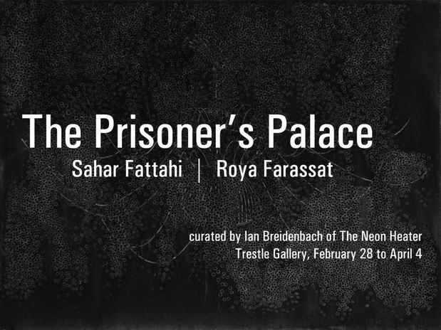 poster for Roya Farassat and Sahar Fattahi “Prisoner’s Palace”