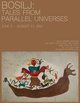 poster for Ilija Bosilj Bašičević “Tales From Parallel Universes”