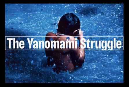 poster for “The Yanomami Struggle” Exhibition